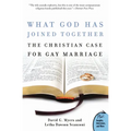 What God Has Joined Together: The Christian Case for Gay Marriage - Paperback