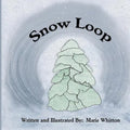 Snow Loop - Paperback