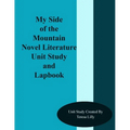 My Side of the Mountain Novel Literature Unit Study and Lapbook - Paperback
