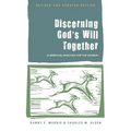 Discerning God's Will Together: A Spiritual Practice for the Church - Paperback