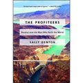 The Profiteers: Bechtel and the Men Who Built the World - Paperback