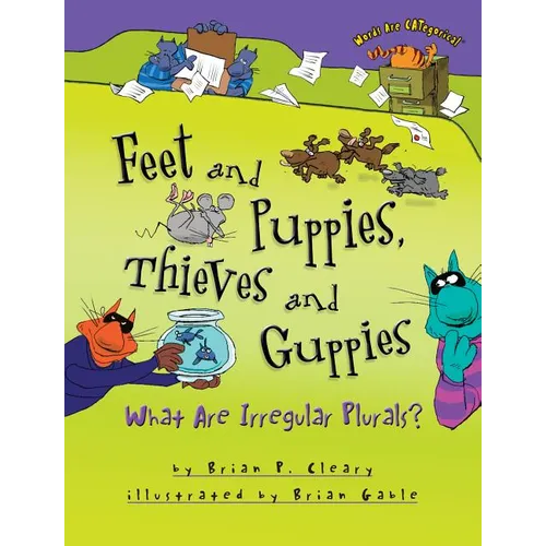 Feet and Puppies, Thieves and Guppies: What Are Irregular Plurals? - Paperback