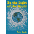 Be the Light of the World - Paperback