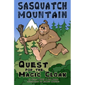 Sasquatch Mountain: Quest for the Magic Cloak - Paperback