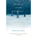 What the Stones Remember: A Life Rediscovered - Paperback
