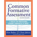 Common Formative Assessment: A Toolkit for Professional Learning Communities at Work(r) Second Edition(harness the Power of Common Formative Assessmen - Paperback