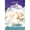 Revelations of A Broken Man - Paperback