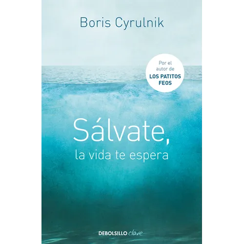 Sálvate, La Vida Te Espera / Save Yourself, Life Awaits You - Paperback
