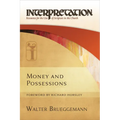 Money and Possessions: Interpretation: Resources for the Use of Scripture in the Church - Paperback