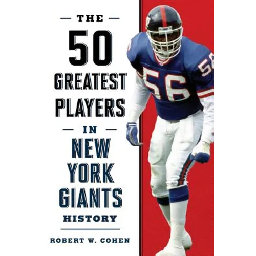 The 50 Greatest Players in New York Giants History - Paperback