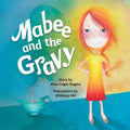 Mabee and the Gravy - Paperback