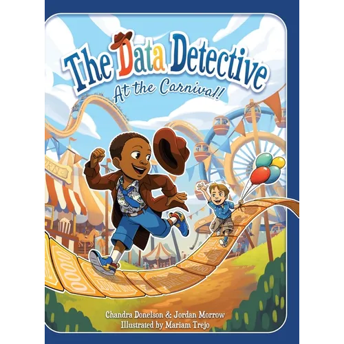 The Data Detective at the Carnival - Hardcover