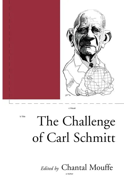 The Challenge of Carl Schmitt - Paperback