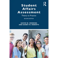 Student Affairs Assessment: Theory to Practice - Paperback