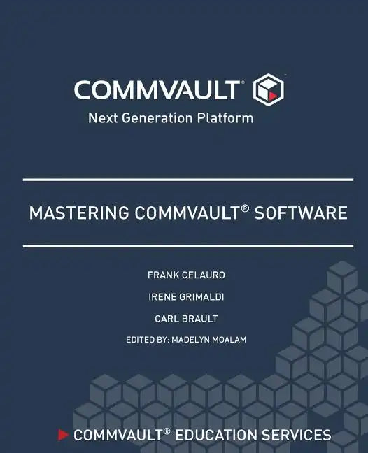 Mastering Commvault Software - Paperback