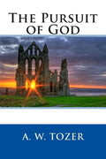 The Pursuit of God - Paperback