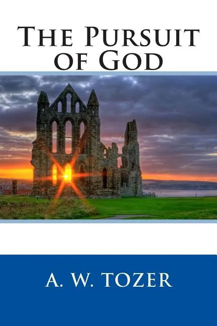 The Pursuit of God - Paperback