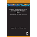 Public Administration and Governance in China: Chinese Insights with Global Perspectives - Paperback