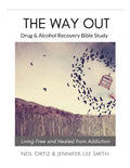 The Way Out: Drug & Alcohol Recovery Bible Study - Paperback