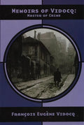 Memoirs of Vidocq: Master of Crime - Paperback