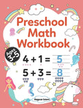 Preschool Math Workbook: Kindergarten Math Activity Workbook For Kids Ages 3-5 And Up, Preschool Activity Book With Numbers And Basic Math, Num - Paperback