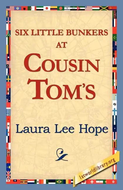 Six Little Bunkers at Cousin Tom's - Paperback