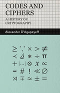 Codes and Ciphers - A History of Cryptography - Paperback