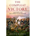 The Compleat Victory: Saratoga and the American Revolution - Paperback
