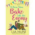 When You Bake with the Enemy - Paperback