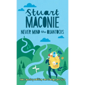 Never Mind the Quantocks: Stuart Maconie's Favourite Country Walks - Hardcover