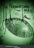 The Permeating Mass - And Other Horrors - Paperback