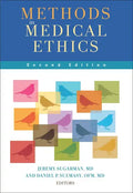 Methods in Medical Ethics: Second Edition - Paperback