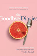 The Goodbye Diaries: A Mother-Daughter Memoir - Paperback