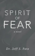 Spirit of Fear - Hardcover