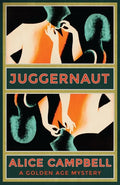 Juggernaut: A Golden Age Mystery - Paperback