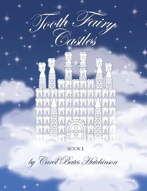 Tooth Fairy Castles - Paperback
