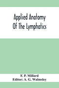 Applied Anatomy Of The Lymphatics - Paperback