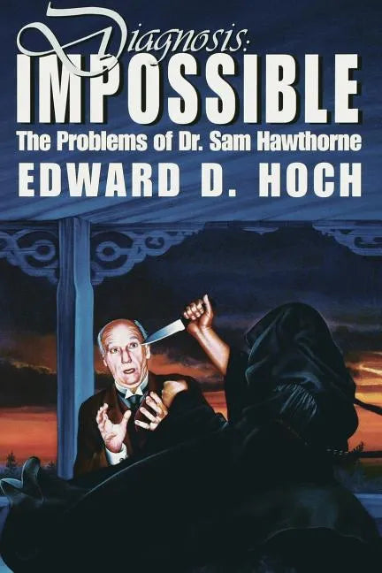Diagnosis: Impossible: The Problems of Dr. Sam Hawthorne - Paperback