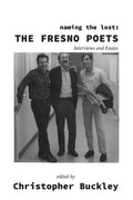 Naming the Lost: The Fresno Poets - Paperback