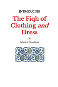 Introducing the Fiqh of Clothing and Dress - Paperback