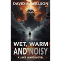 Wet, Warm and Noisy - Paperback