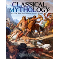 Classical Mythology: Tales of Ancient Greece and Rome - Hardcover