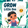 Grow Little One - Paperback