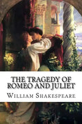 The Tragedy of Romeo and Juliet William Shakespeare - Paperback