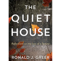 The Quiet House: Reflections on the Loss of a Spouse - Paperback