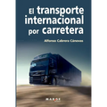 El transporte internacional por carretera - Paperback