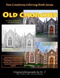 New Creations Coloring Book Series: Old Churches - Paperback