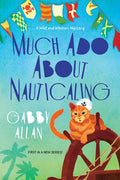 Much Ado about Nauticaling - Paperback