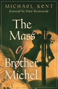 The Mass of Brother Michel - Paperback