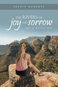 The Rivers of Joy and Sorrow - Paperback